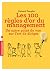 LES 100 REGLES D'OR DU MANAGEMENT (Vie Professionnelle)