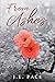 From Ashes by J.E. Pace