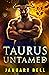 Taurus Untamed (Fated by St...