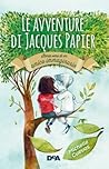 Le avventure di Jacques Papier by Michelle Cuevas