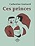 Ces princes