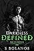 Darkness Defined (War on Darkness, #1)