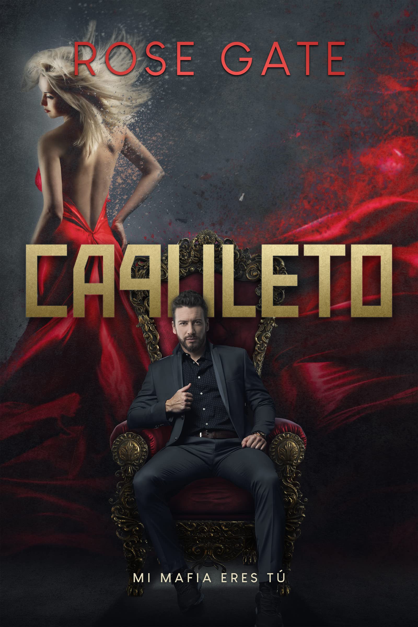 Capuleto: Mi mafia eres tú (Entre mafias, #2)