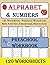 ALPHABET & NUMBERS (120 Wor...