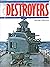 Destroyers: An Illustrated History