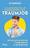 Mission Traumjob:...
