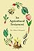 An Agricultural Testament (Revised, newly composed text edition)