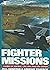 Fighter Missions: Modern Air Combat - The View from the Cockpit
