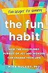 The Fun Habit: Ho...