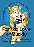 For the Love of Buddy: A He...