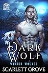 Dark Wolf (Winter Wolves #2)
