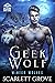 Geek Wolf by Scarlett Grove