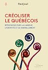 Créoliser le québ...