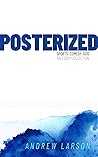 Posterized: Sports. Comedy. God. An Essay Collection