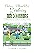 Container + Raised Bed Gardening for Beginners: The Step-by-Step Guide to growing your own Organic Vegetables, Herbs & Plants in Your Own Raised Bed / Container (Beginner’s Guide)