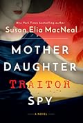 Mother Daughter Traitor Spy