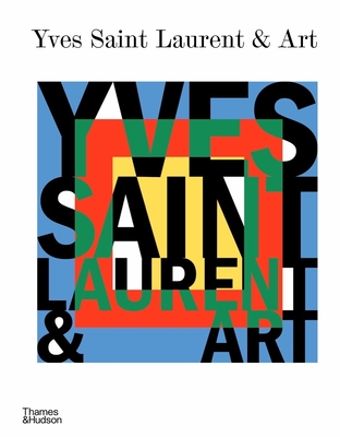 Yves Saint Laurent and Art (Hardcover)