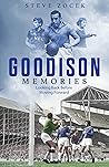 Goodison Memories...