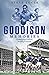 Goodison Memories: A Lifetime of Football at Everton