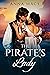 The Pirate's Lady : A Histo...