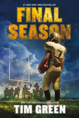 Final Season: An Instant NYT Bestselling Middle Grade Novel of Football and Family