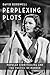Perplexing Plots: Popular S...