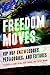 Freedom Moves by H. Samy Alim