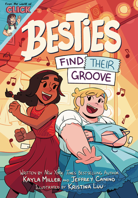 Besties: Find Their Groove (World of Click, #2)