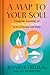 A Map to Your Soul: Using t...