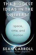 The Biggest Ideas in the Universe: Space, Time, and Motion