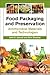 Food Packaging and Preservation: Antimicrobial Materials and Technologies