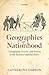 Geographies of Nationhood by Catherine Gibson