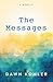The Messages, A Memoir