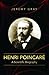 Henri Poincaré: A Scientifi...