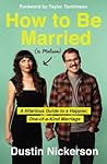 How to Be Married...