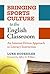 Bringing Sports Culture to the English Classroom by Luke Rodesiler