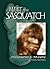 Meet the Sasquatch