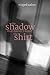 The shadow that doesn't leave the shirt by Maged Zaher