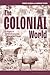 The Colonial World: A Histo...