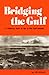 Bridging the Gulf: A Hilari...