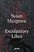 Exculpatory Lilies by Susan Musgrave