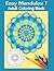 Easy Mandalas 1: Adult Colo...