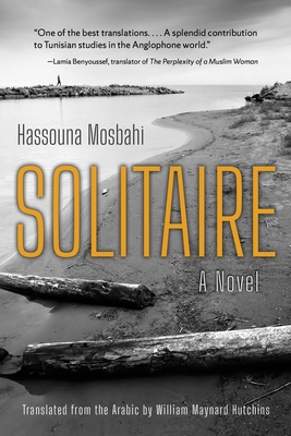 Solitaire: A Novel (Middle East Literature In Translation)