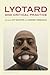Lyotard and Critical Practice by Kiff Bamford
