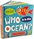 Who is in the Ocean? Padded Board Book by Simon Abbott