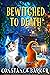 Bewitched to Death (The Crayon Kitten Cozy Mystery Series #1) by Constance Barker