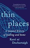 Thin Places: A Na...