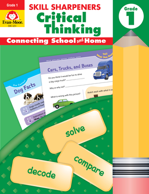 Evan-Moor Skill Sharpeners Critical Thinking, Grade 1 Workbook, Problem Solving Skills, Fun Activities, Higher-Order, Open-Ended Questions and Challenges, Science, Math, Social Studies, Language Arts
