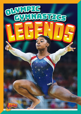Olympic Gymnastics Legends (Olympic Greats)