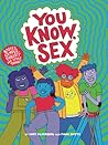 You Know, Sex by Cory Silverberg